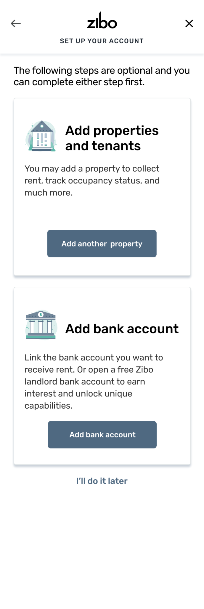 Mobile onboarding — setup steps showing 'Add properties and tenants' and 'Add bank account' cards with an 'I'll do it later' skip option